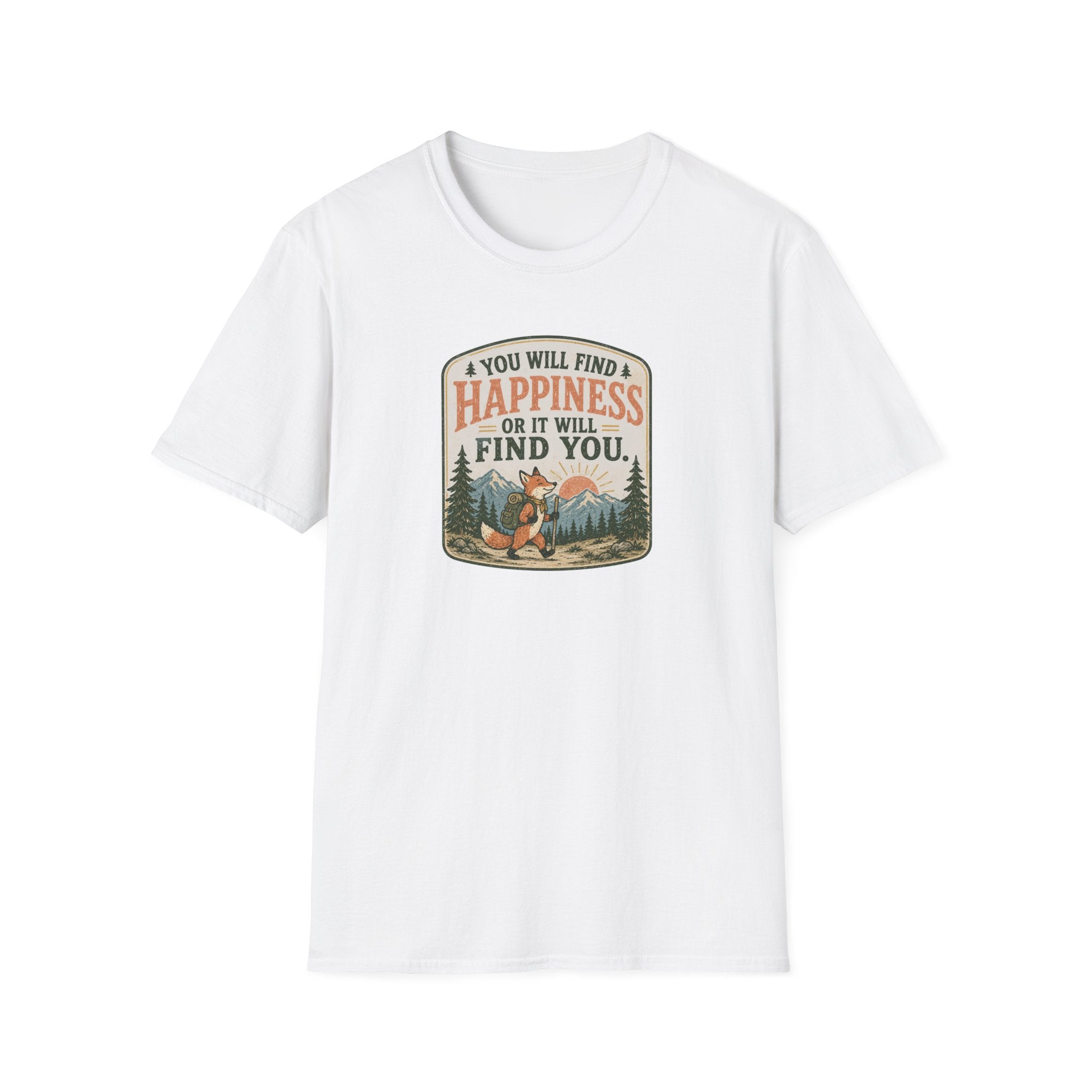 You will find happiness hiking T-Shirt