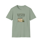 Everything Will be Ok Inventory Screen T-Shirt