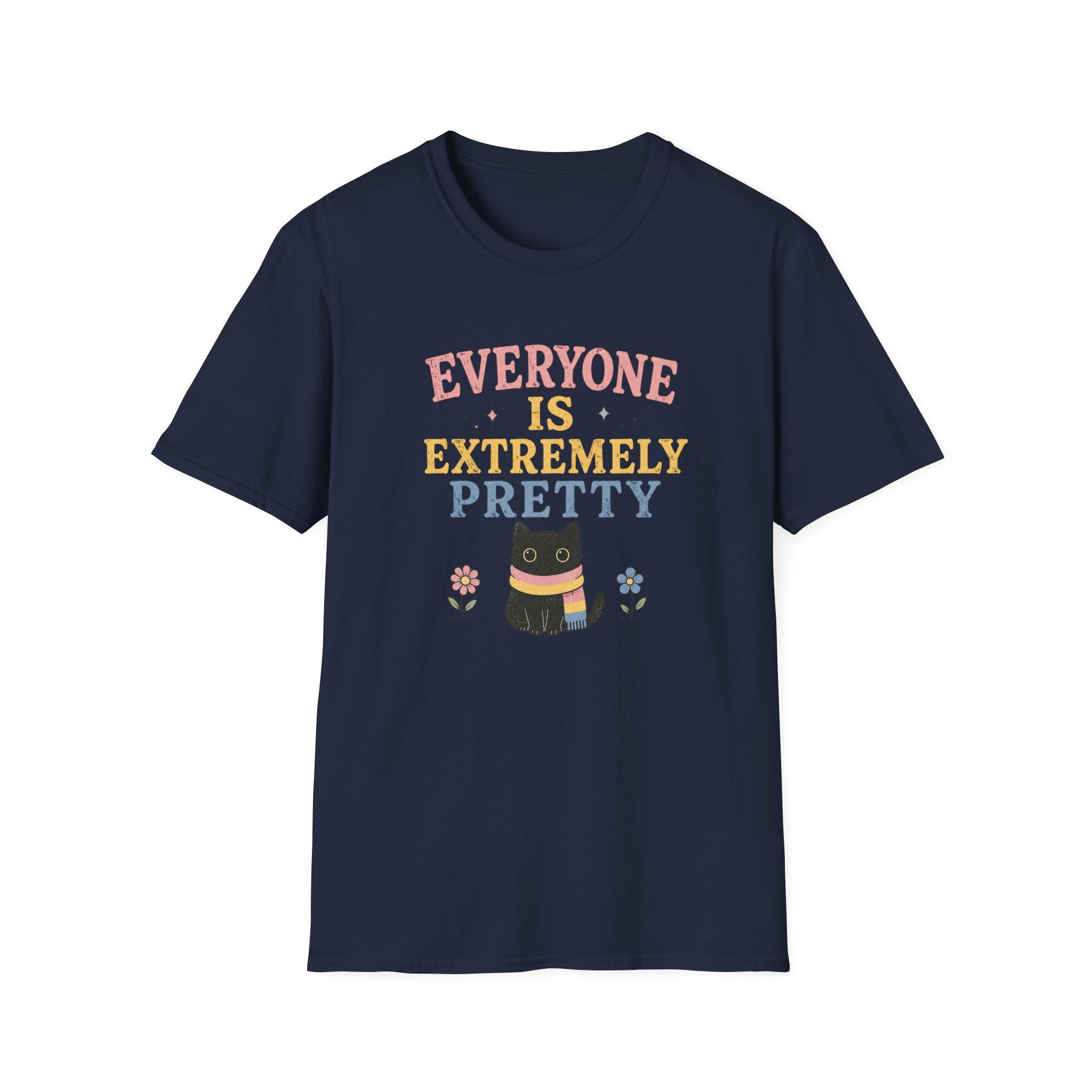 Everyone is Extremely Pretty Pan T-Shirt