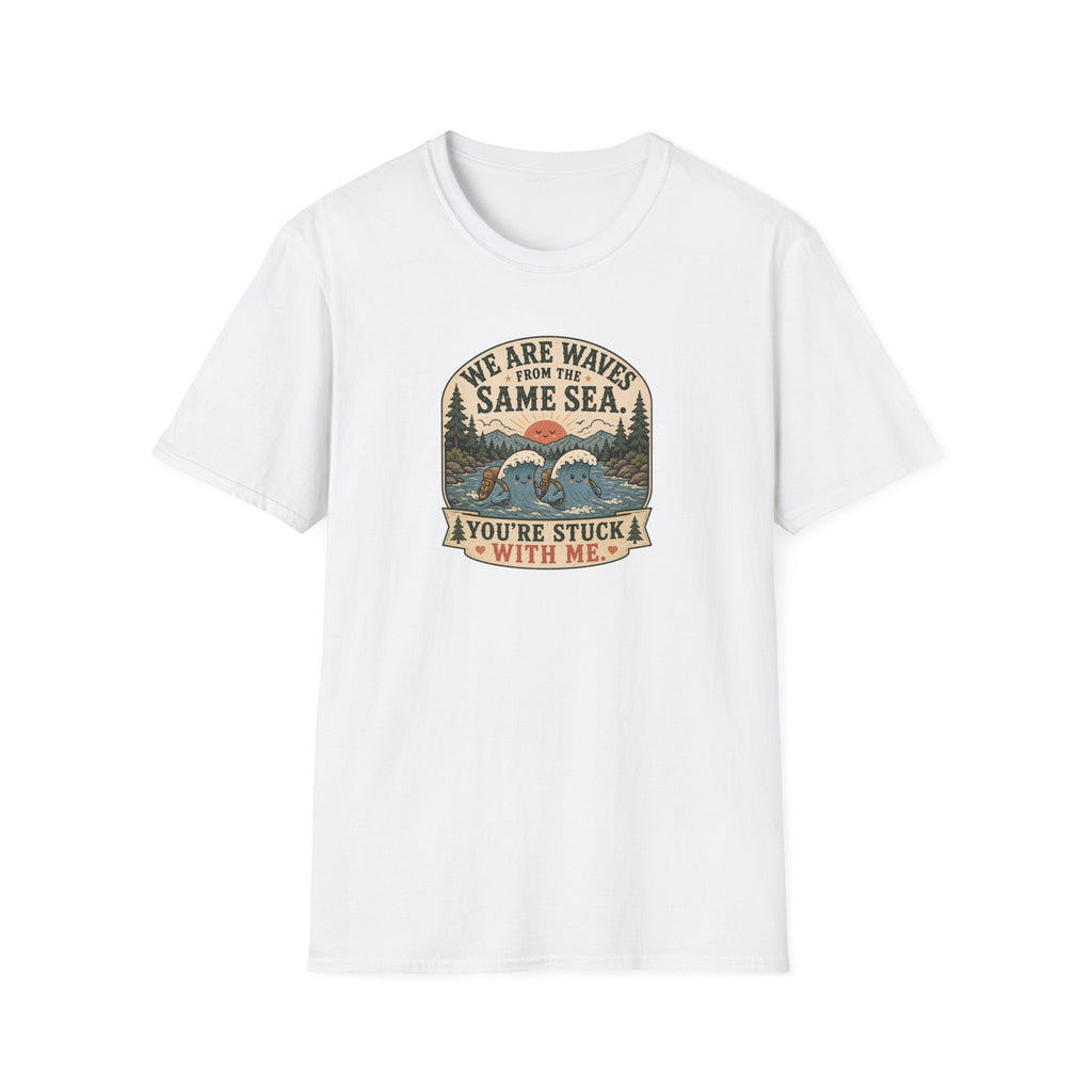 We are waves from the same sea camping T-Shirt