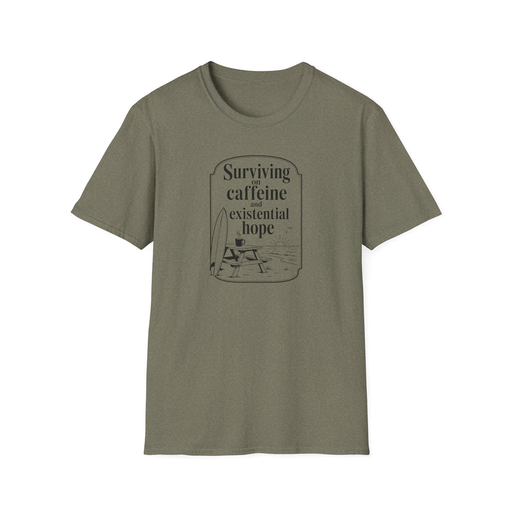 Surviving on Caffeine and Hope Ocean T-Shirt