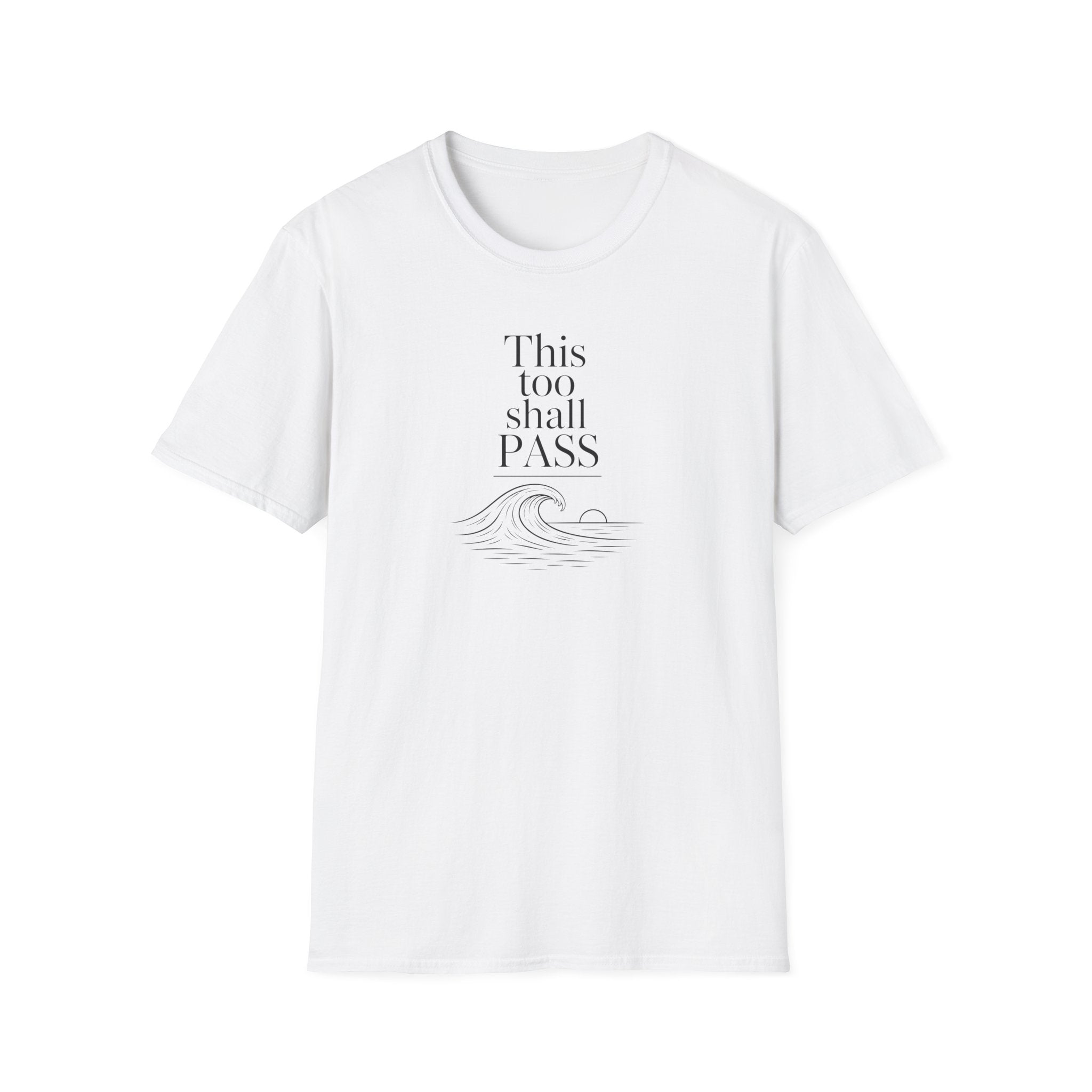 This too shall pass ocean T-Shirt