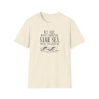 We are waves from the same sea minimalist ocean T-Shirt