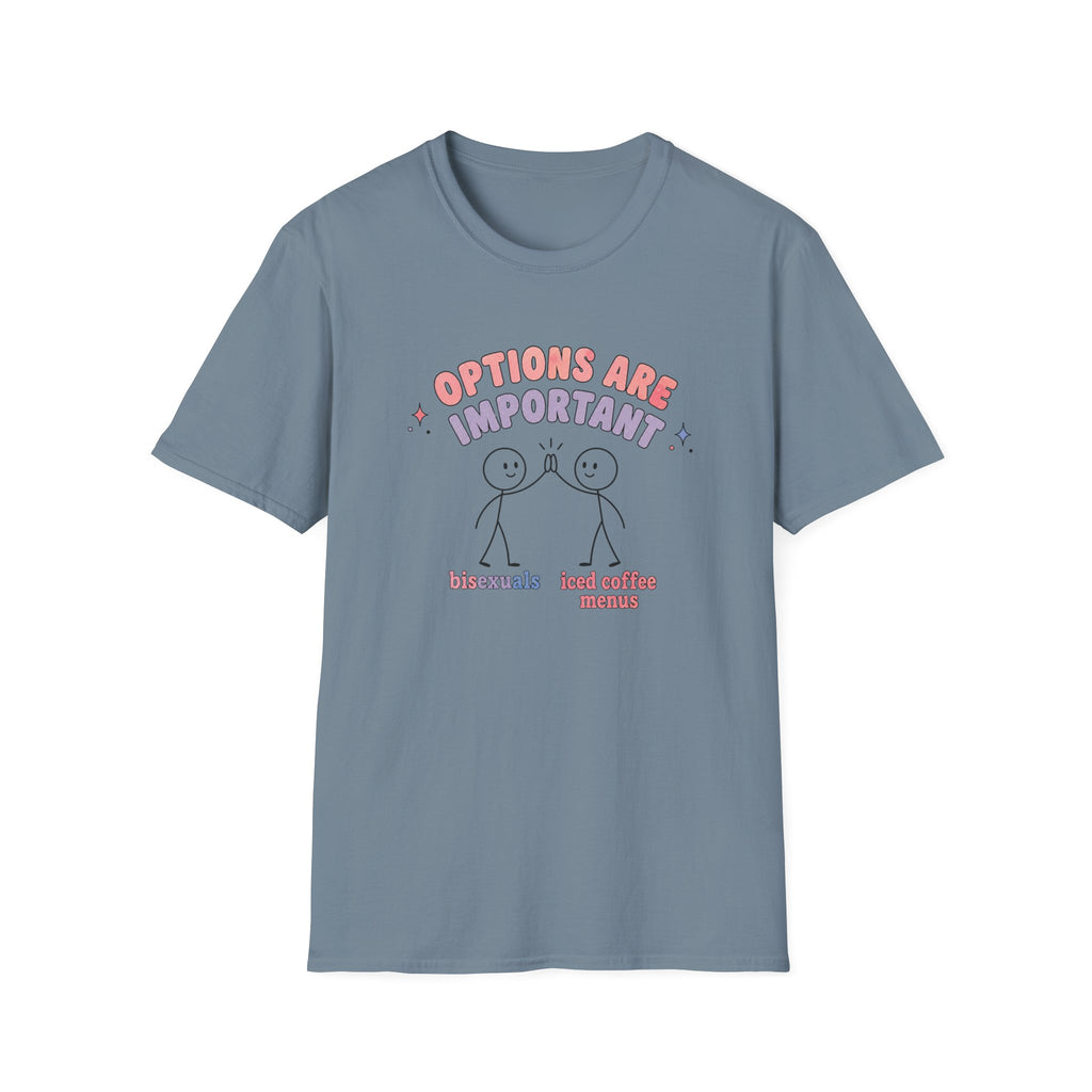 Options are Important Pride T-Shirt