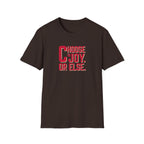 Choose Joy or Else Beach Vibes T-Shirt