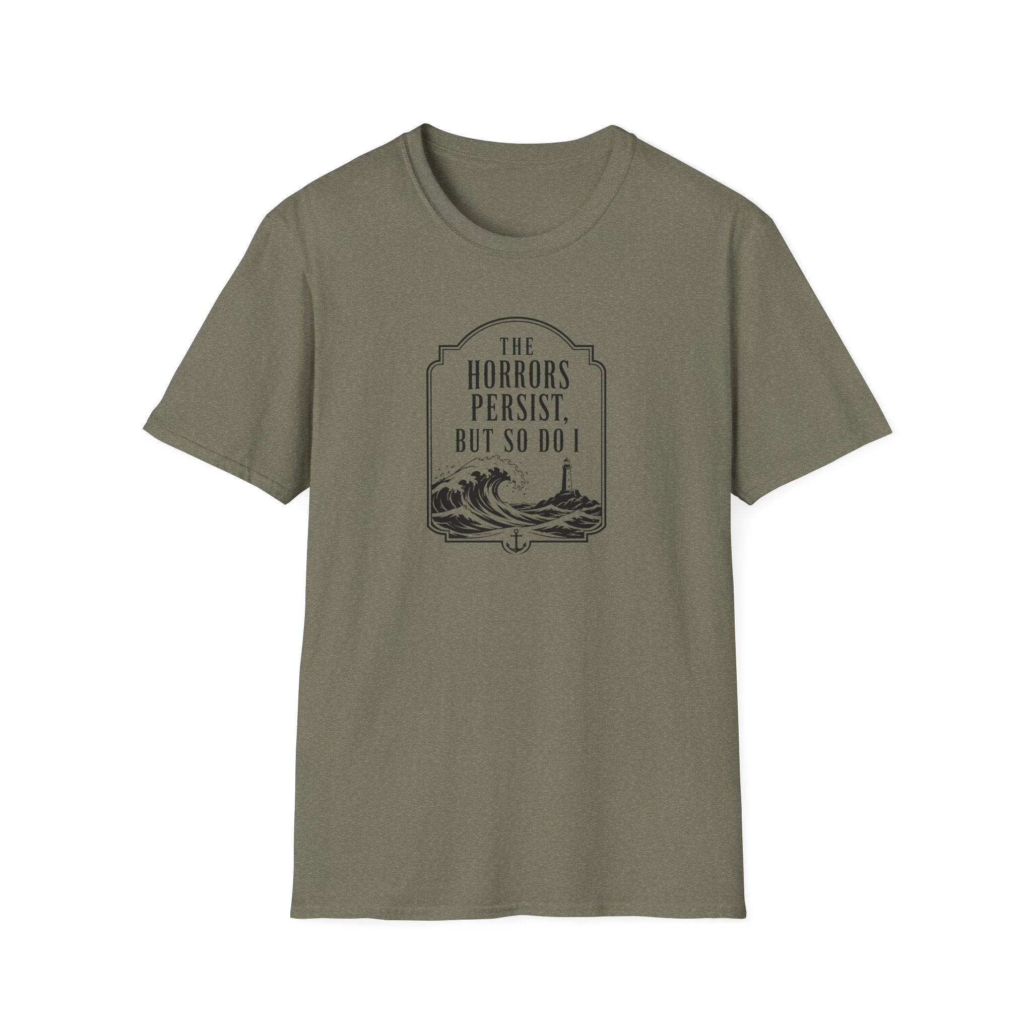 The Horrors Persist but So Do I Ocean T-Shirt