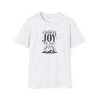 Choose Joy or Else Ocean T-Shirt