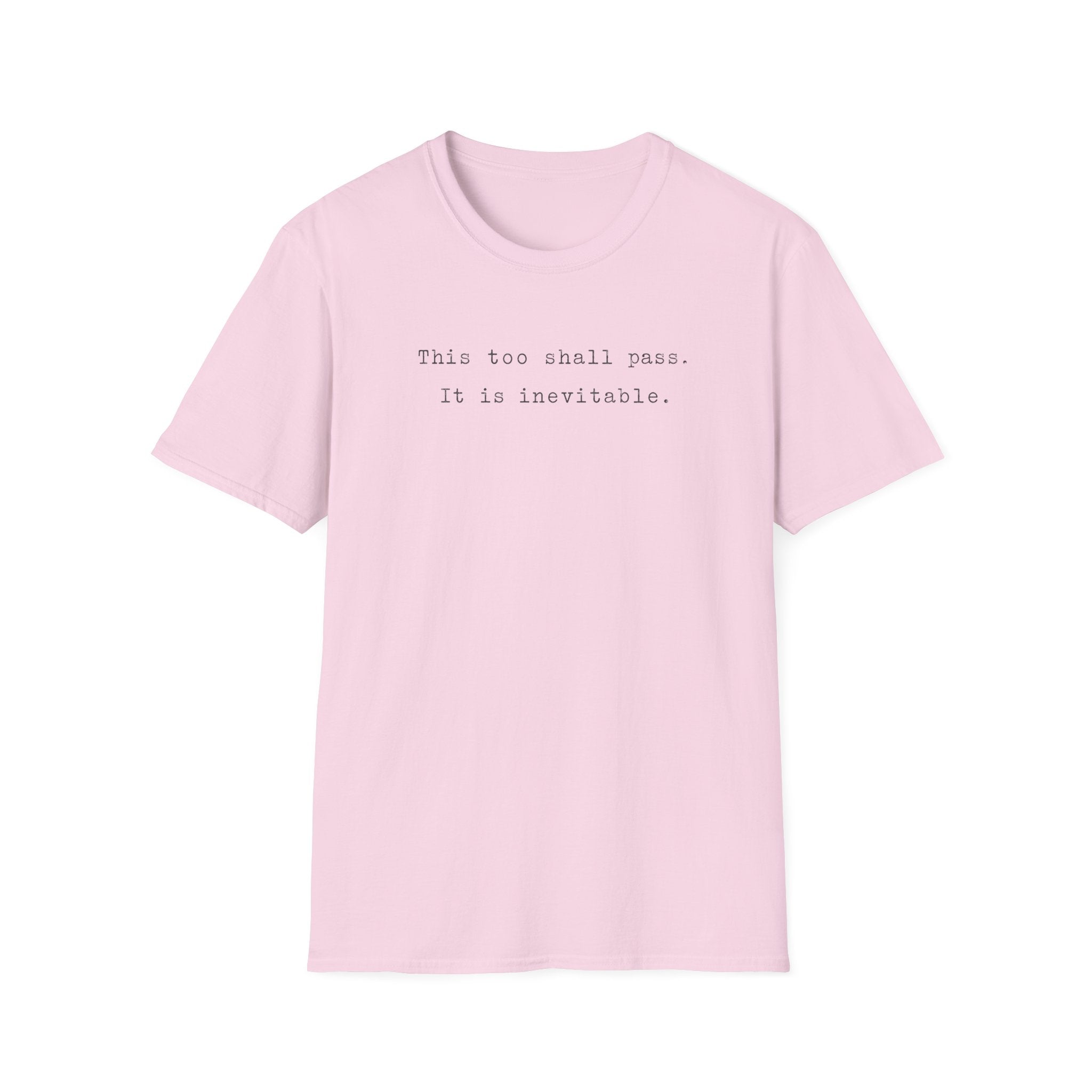 This too shall pass typewriter T-Shirt