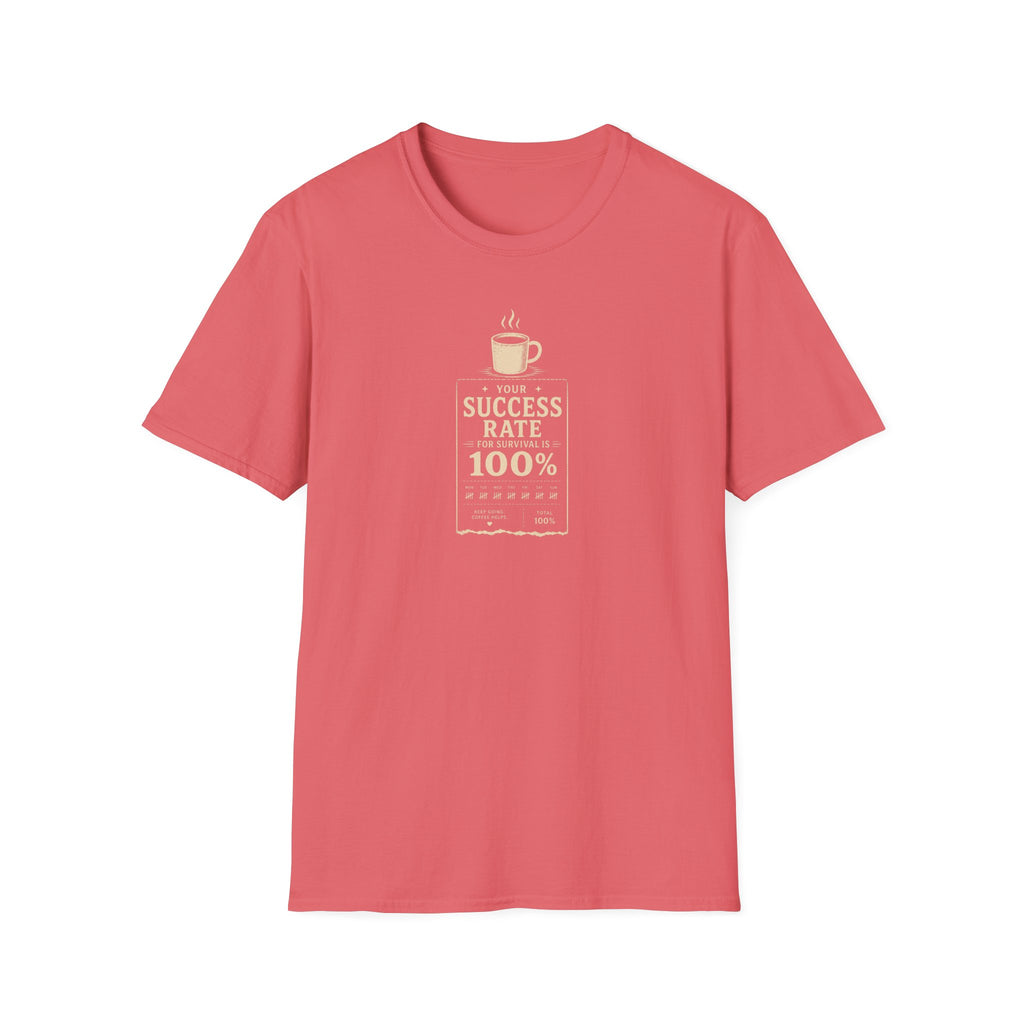 Your success rate is 100% retro coffee T-Shirt