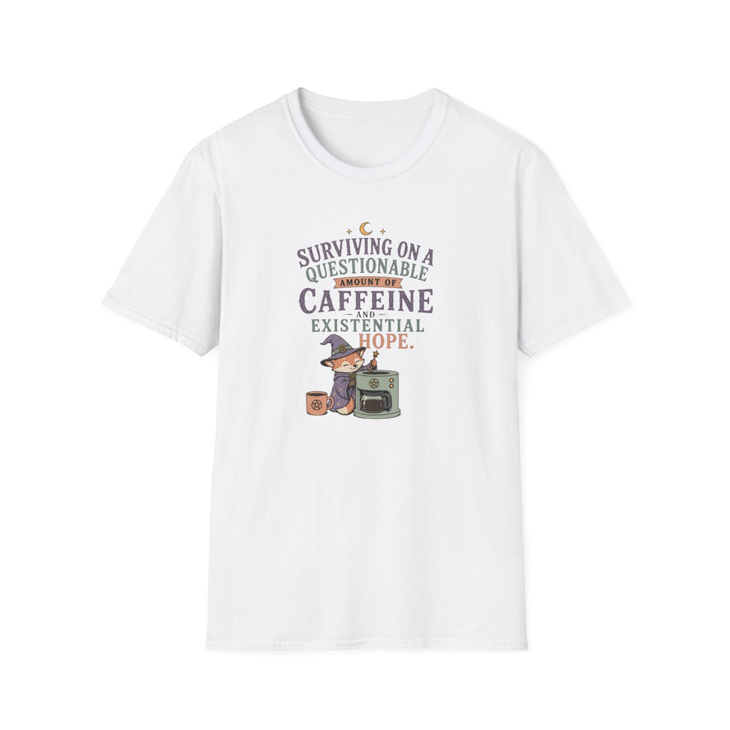 Surviving on Caffeine and Hope Coffee T-Shirt