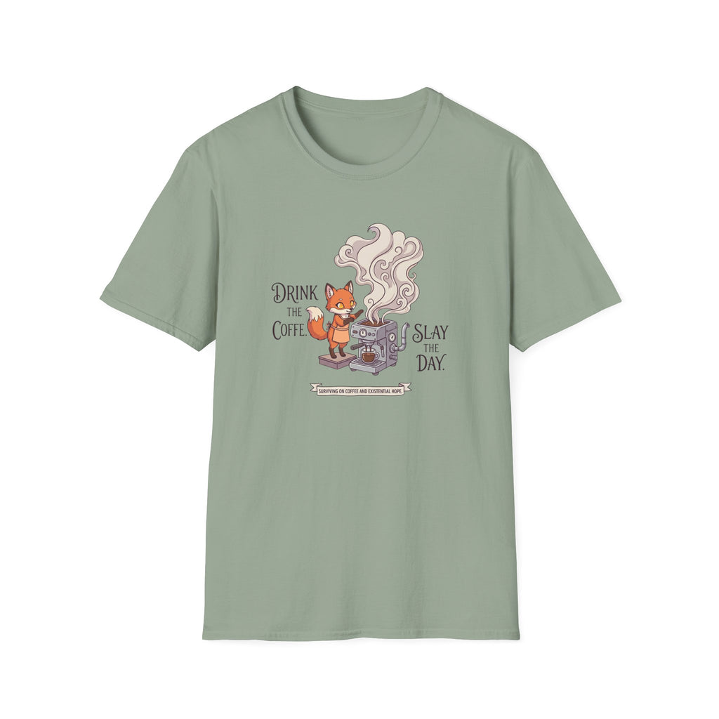 Slay the day espresso T-Shirt