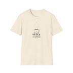 Peace is always an option design 2 T-Shirt