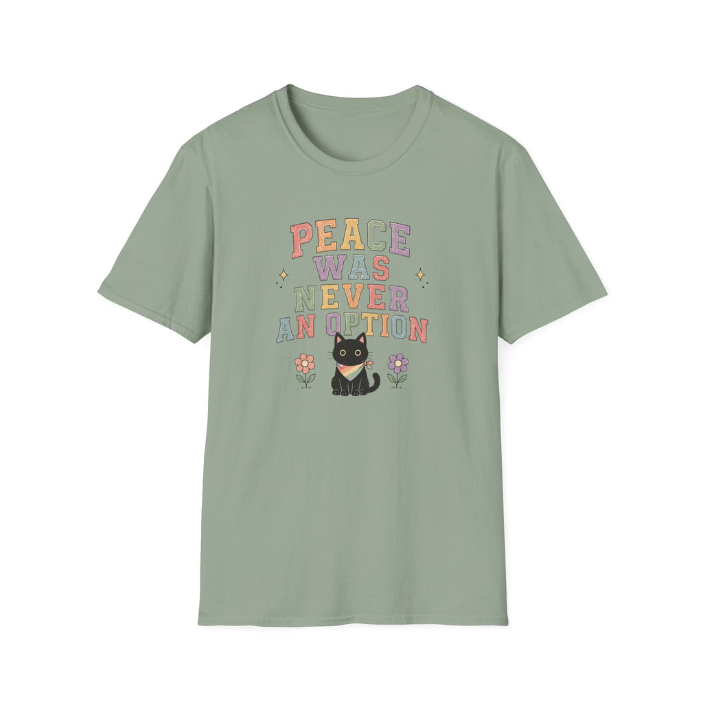 Peace Was Never An Option Pride T-Shirt