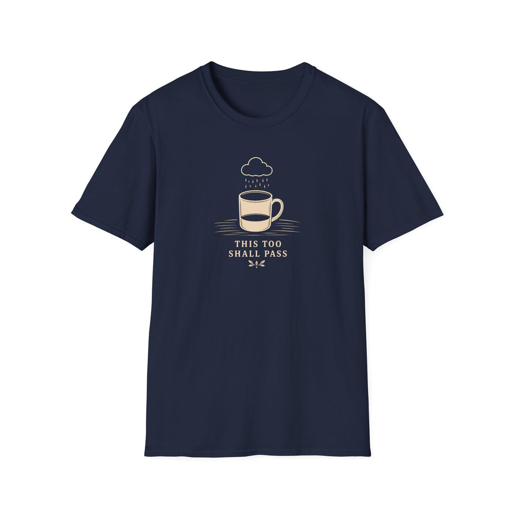 This too shall pass retro coffee T-Shirt