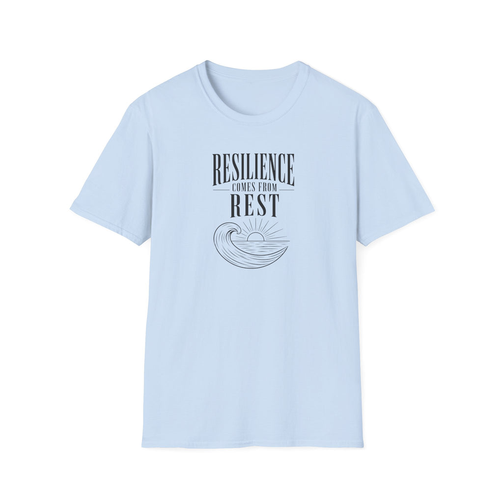 Resilience comes from rest ocean T-Shirt