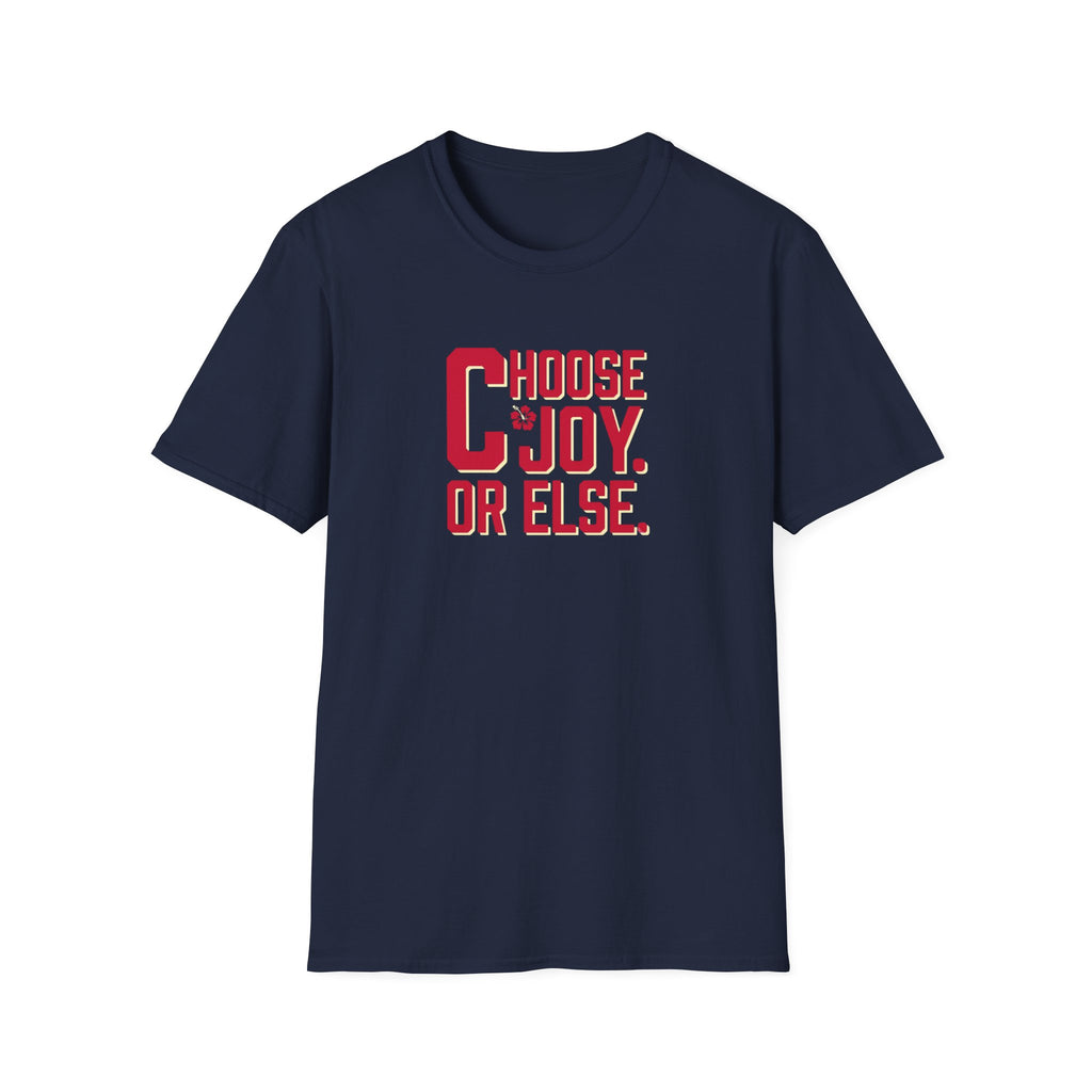 Choose Joy or Else Beach Vibes T-Shirt