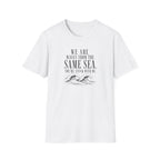 We are waves from the same sea minimalist ocean T-Shirt
