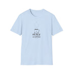 Peace is always an option design 2 T-Shirt