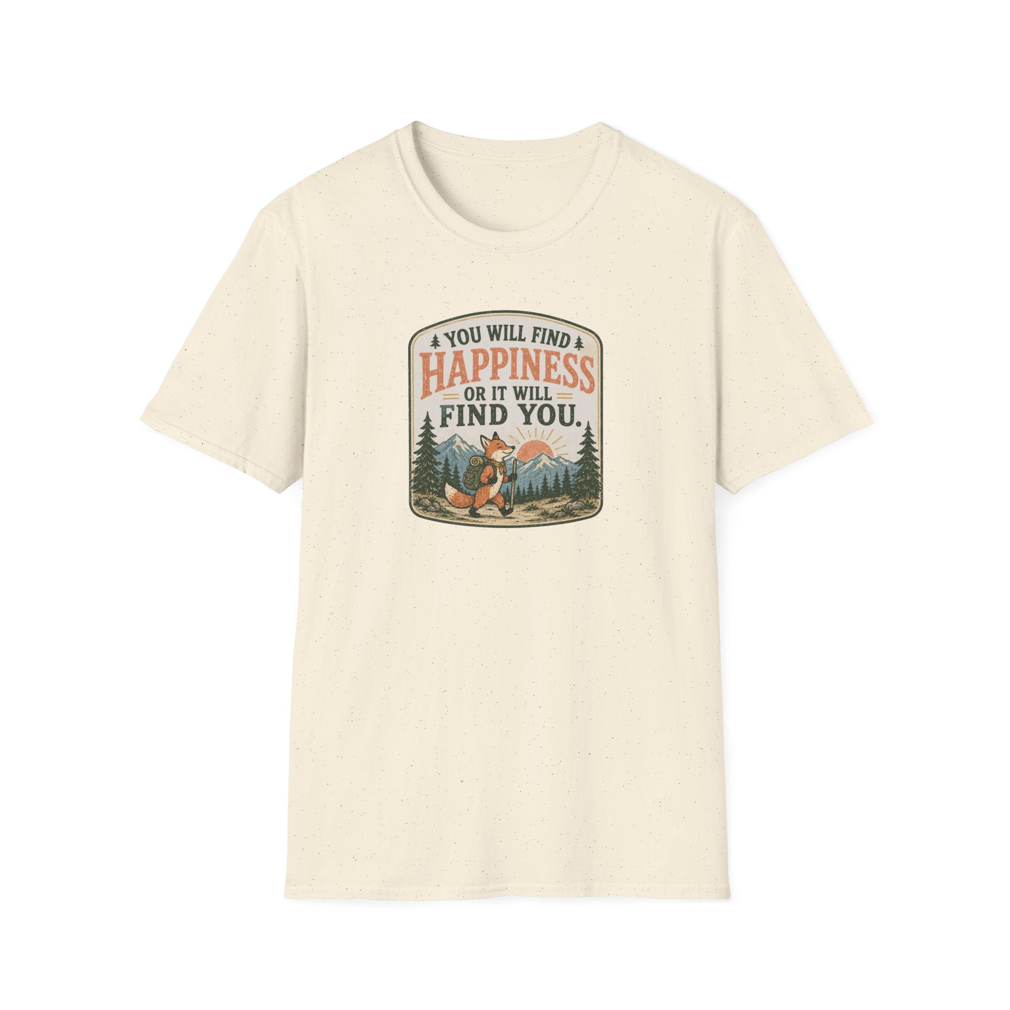 You will find happiness hiking T-Shirt