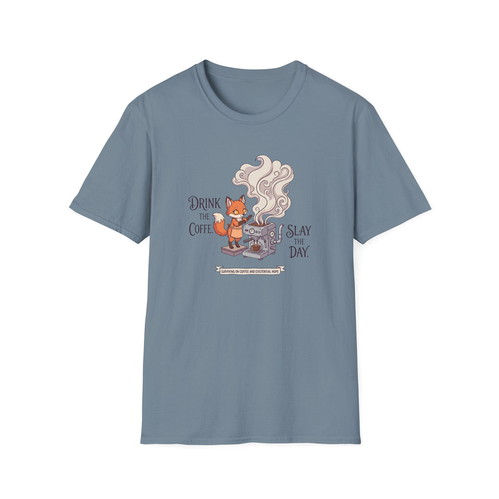 Slay the day espresso T-Shirt