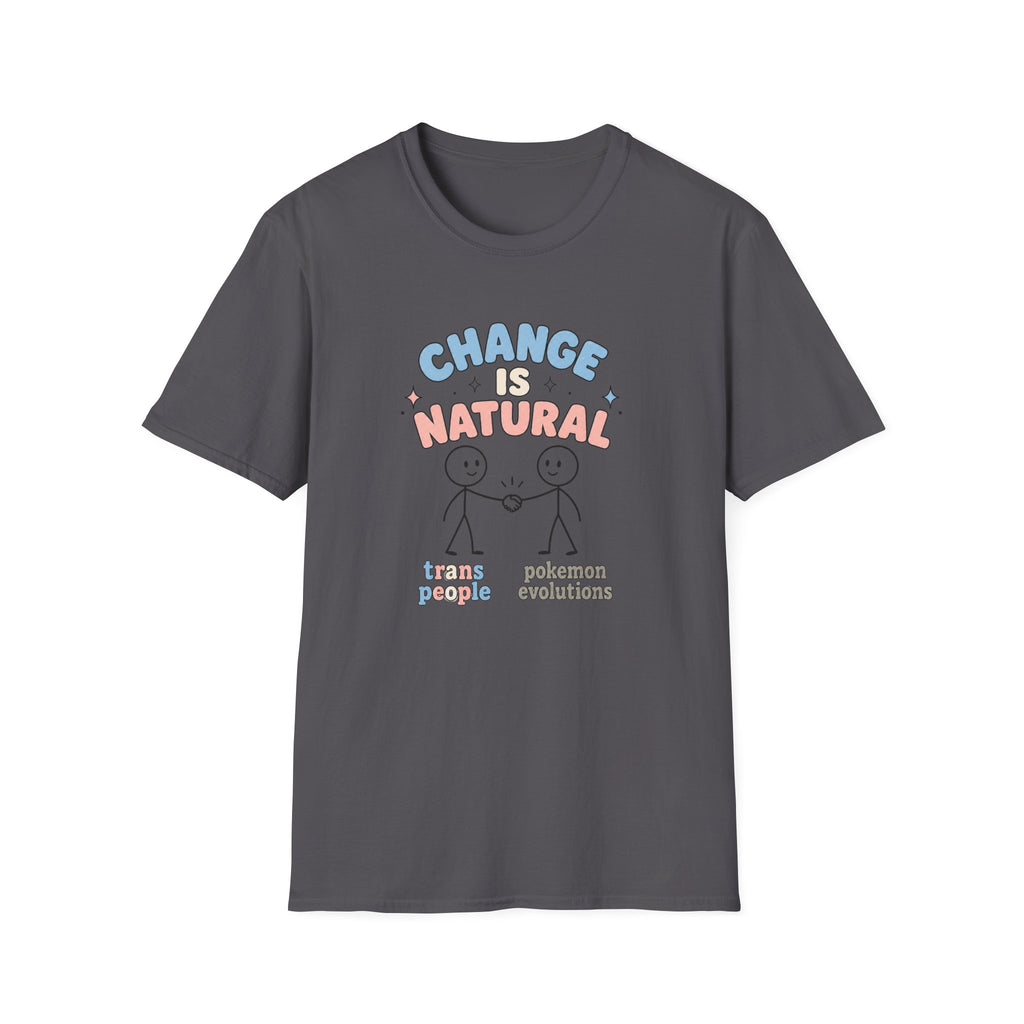 Change is Natural Trans T-Shirt