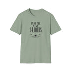 Enjoy the Next 24 Hours Sun and Sea T-Shirt