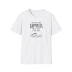 You will find happiness or it will find you ocean T-Shirt