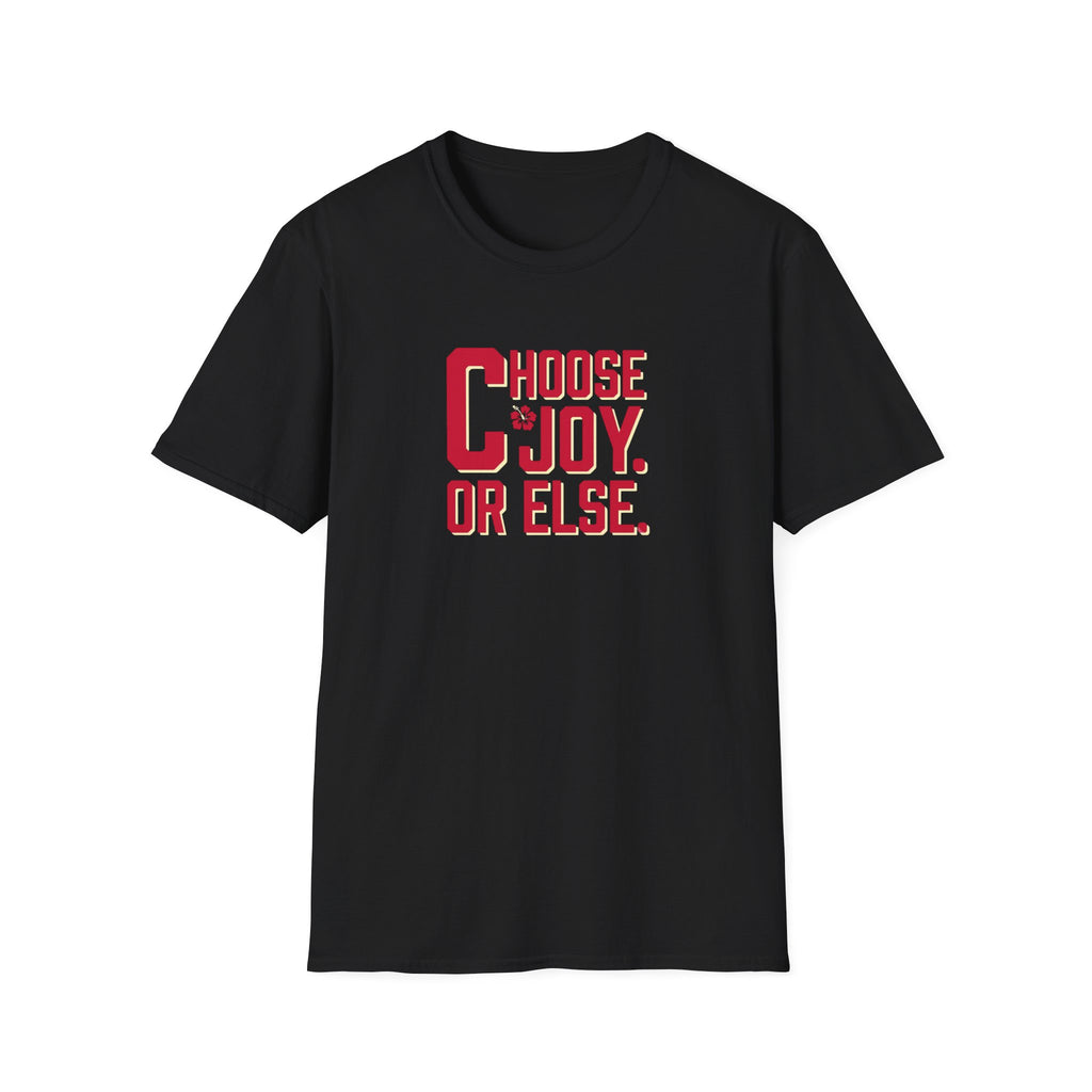 Choose Joy or Else Beach Vibes T-Shirt