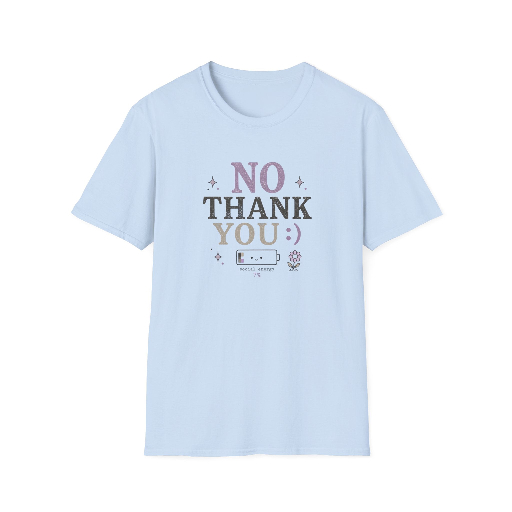 No Thank You:) T-Shirt