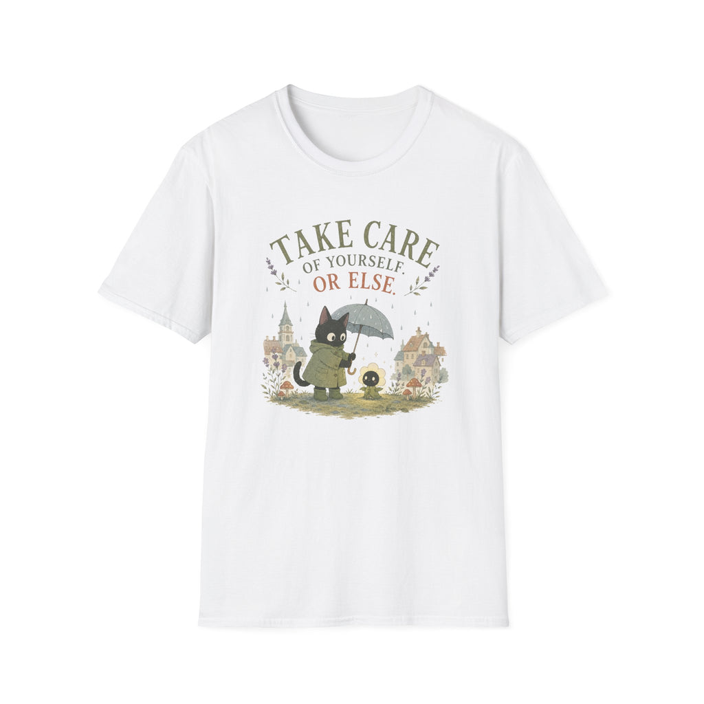 Take Care of Yourself. Or Else. Anime Inspired T-Shirt