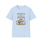 Peace was Never an Option Anime Inspired T-Shirt