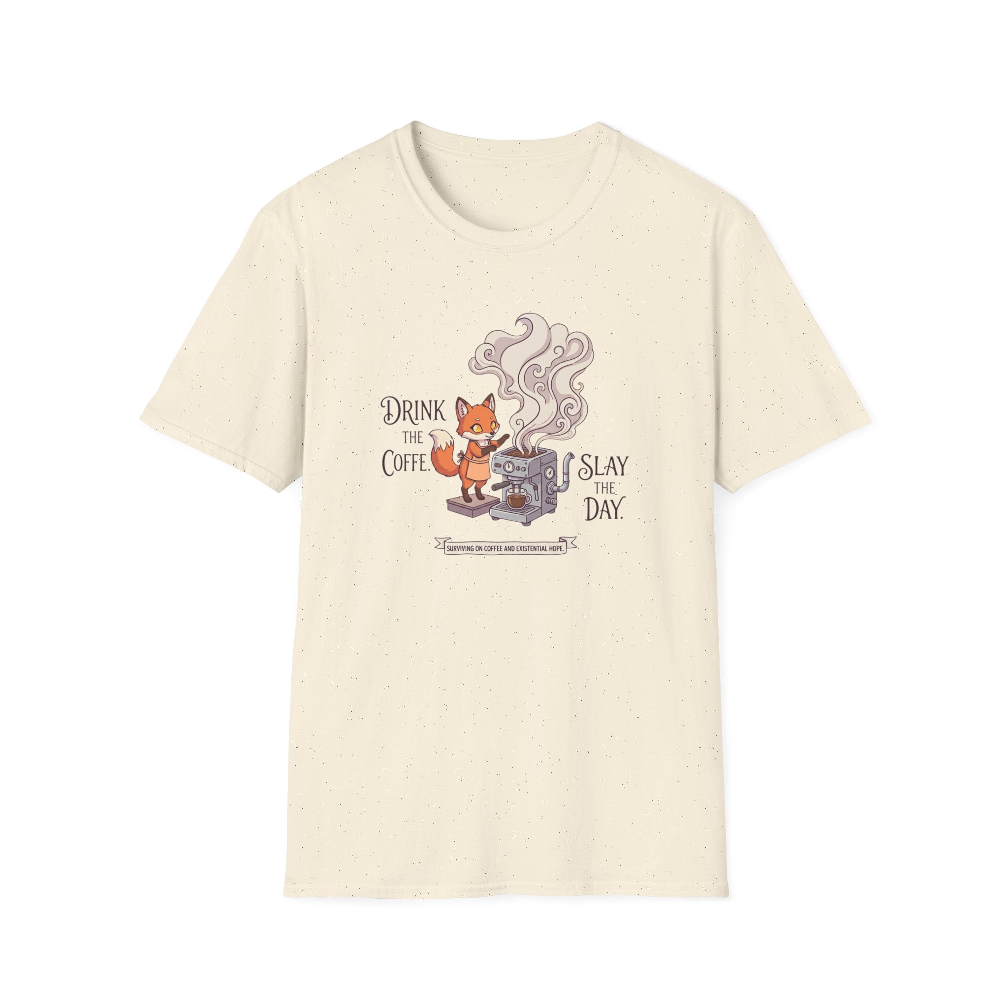 Slay the day espresso T-Shirt