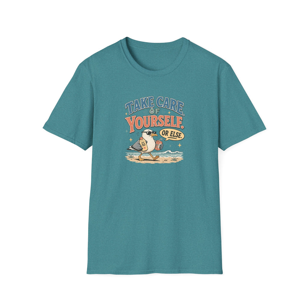 Take Care of Yourself Or Else Beach Gull T-Shirt