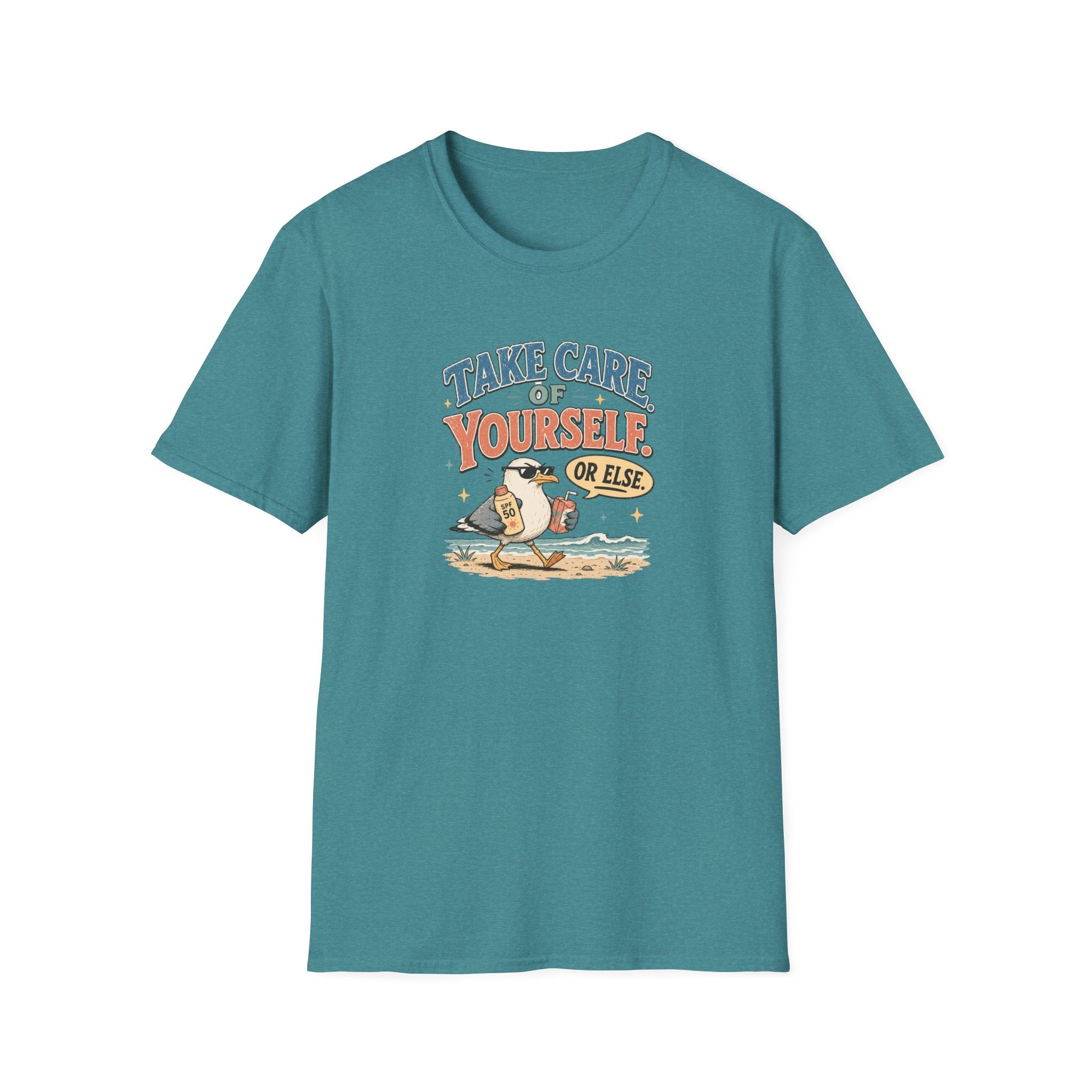 Take Care of Yourself Or Else Beach Gull T-Shirt
