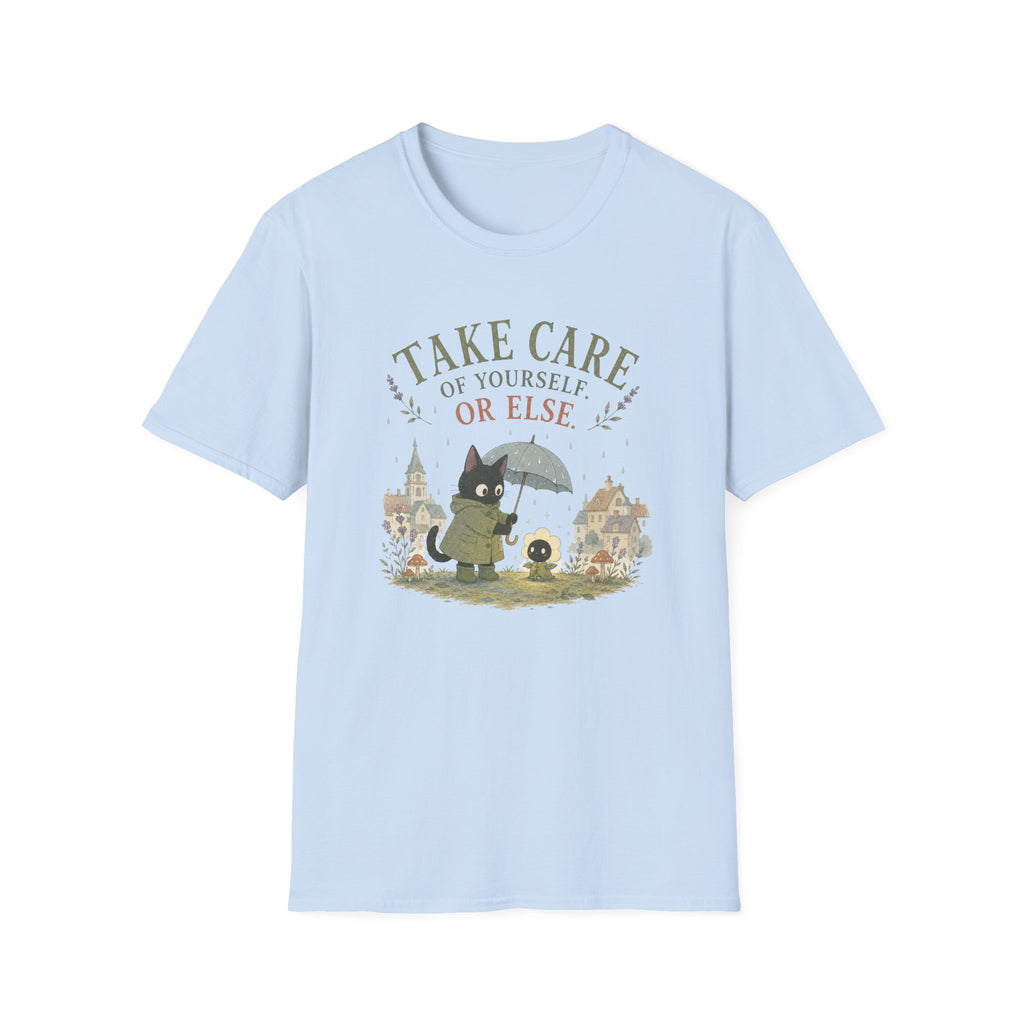 Take Care of Yourself. Or Else. Anime Inspired T-Shirt