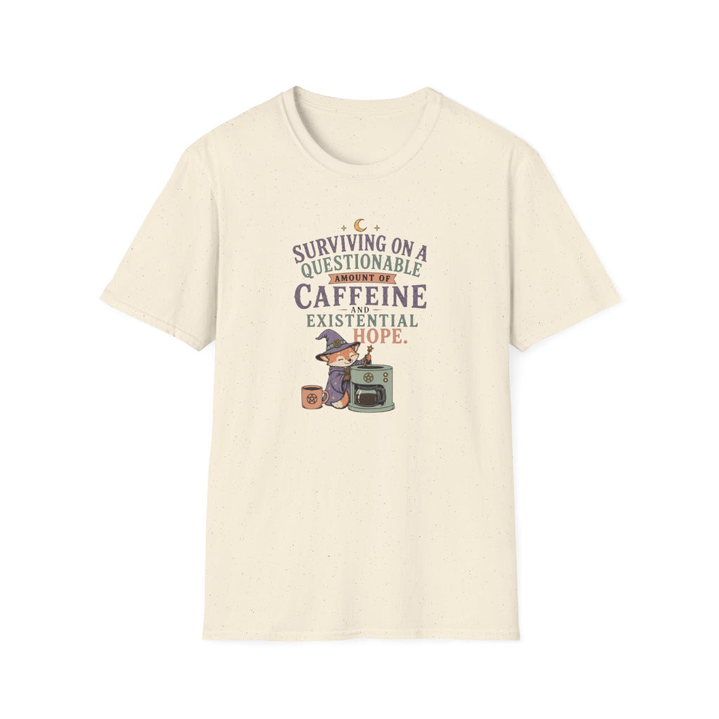 Surviving on Caffeine and Hope Coffee T-Shirt