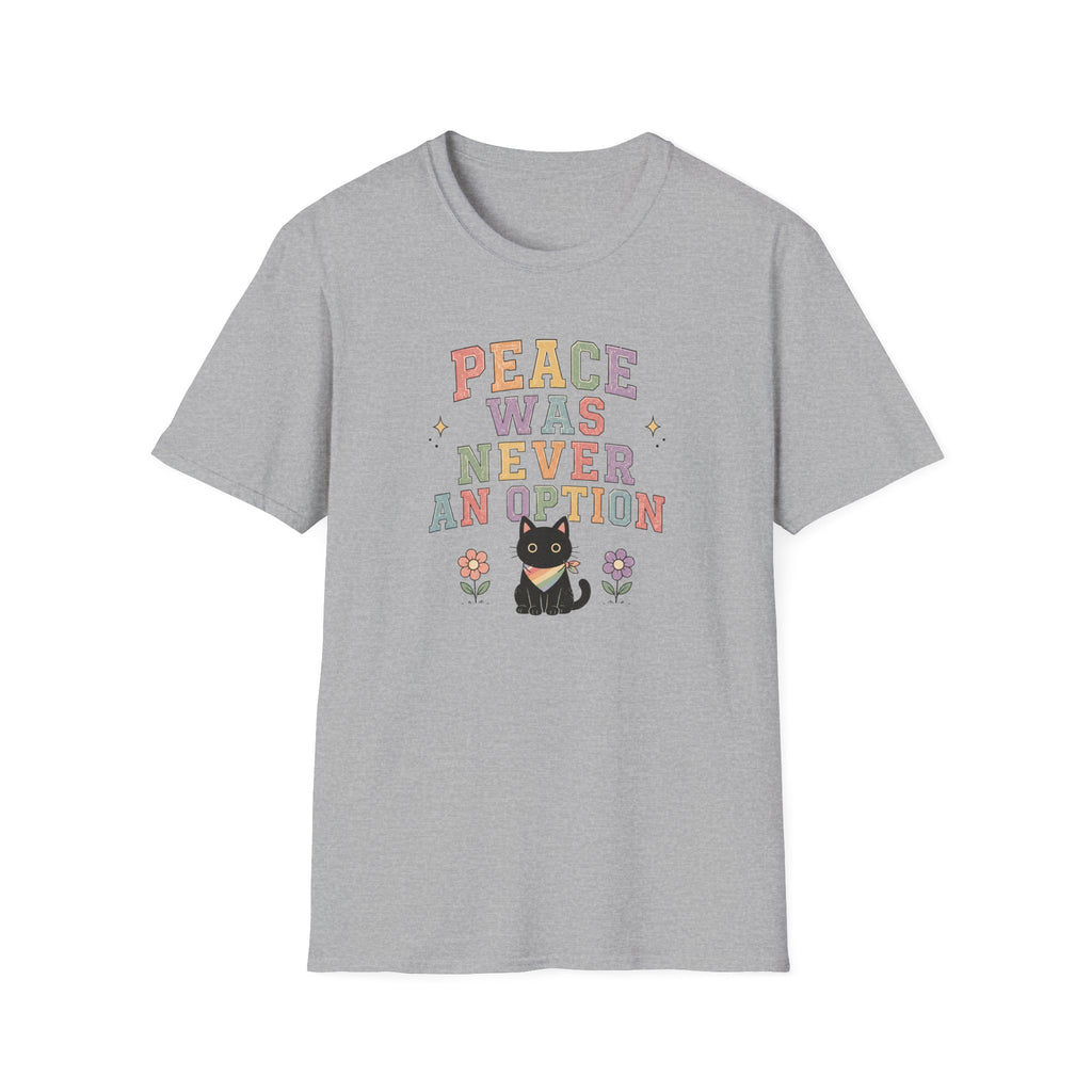 Peace Was Never An Option Pride T-Shirt