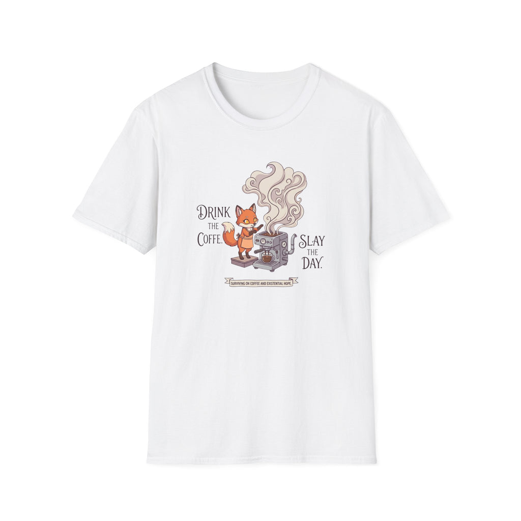Slay the day espresso T-Shirt