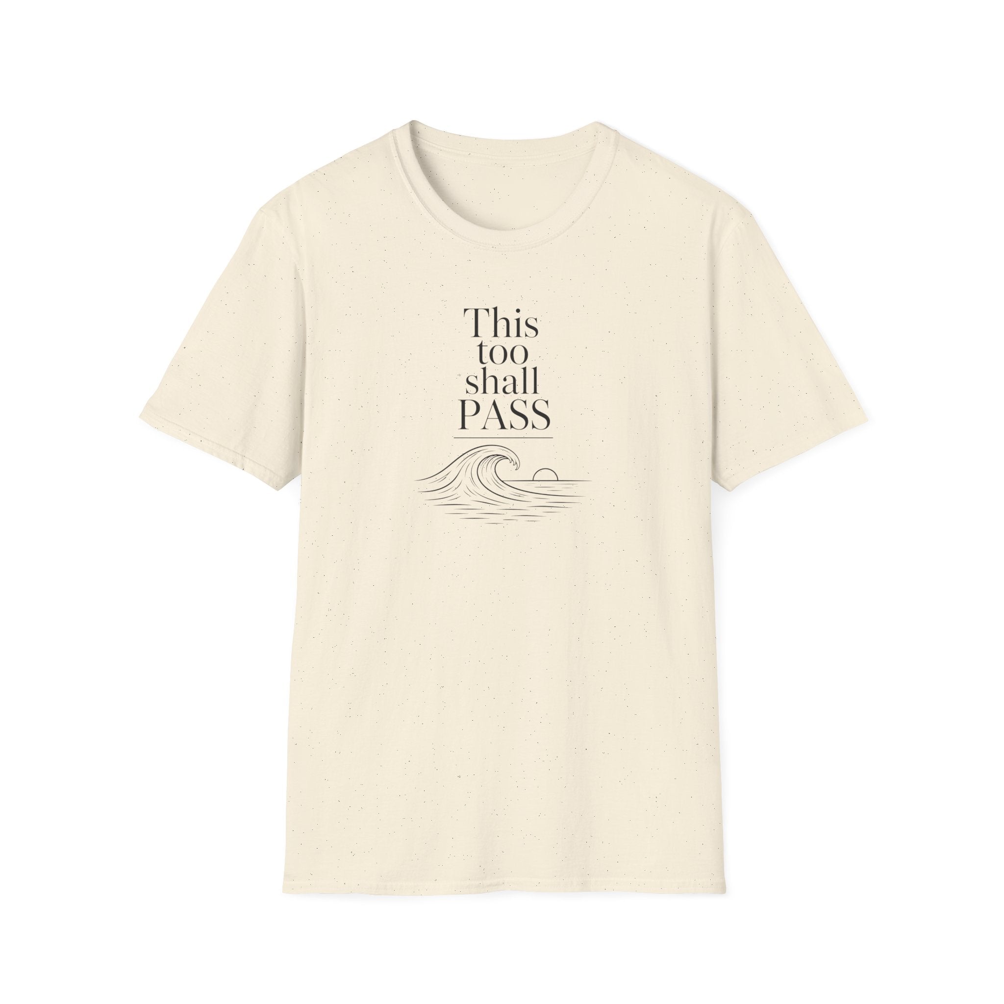 This too shall pass ocean T-Shirt