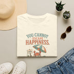 You Cannot Escape Happiness Happy Crab T-Shirt