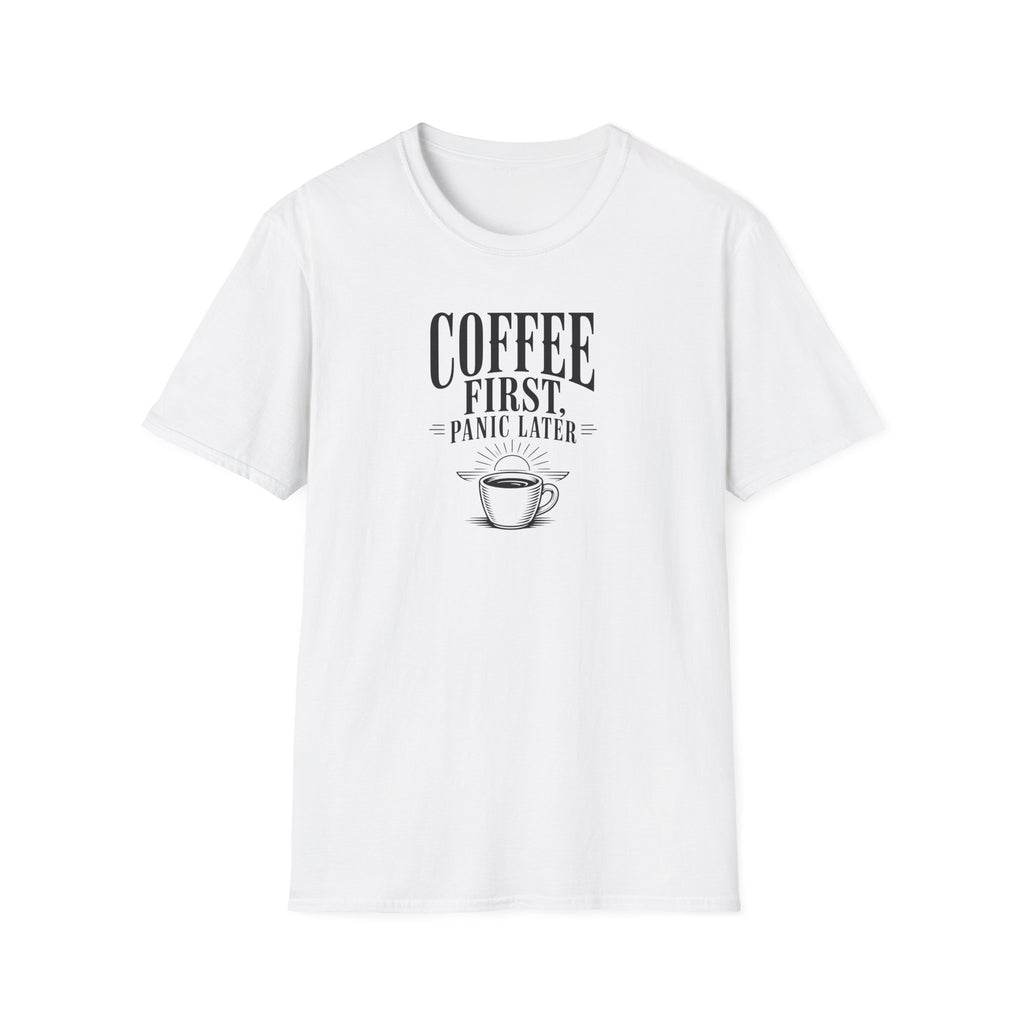 Coffee First, Panic Later Ocean T-Shirt