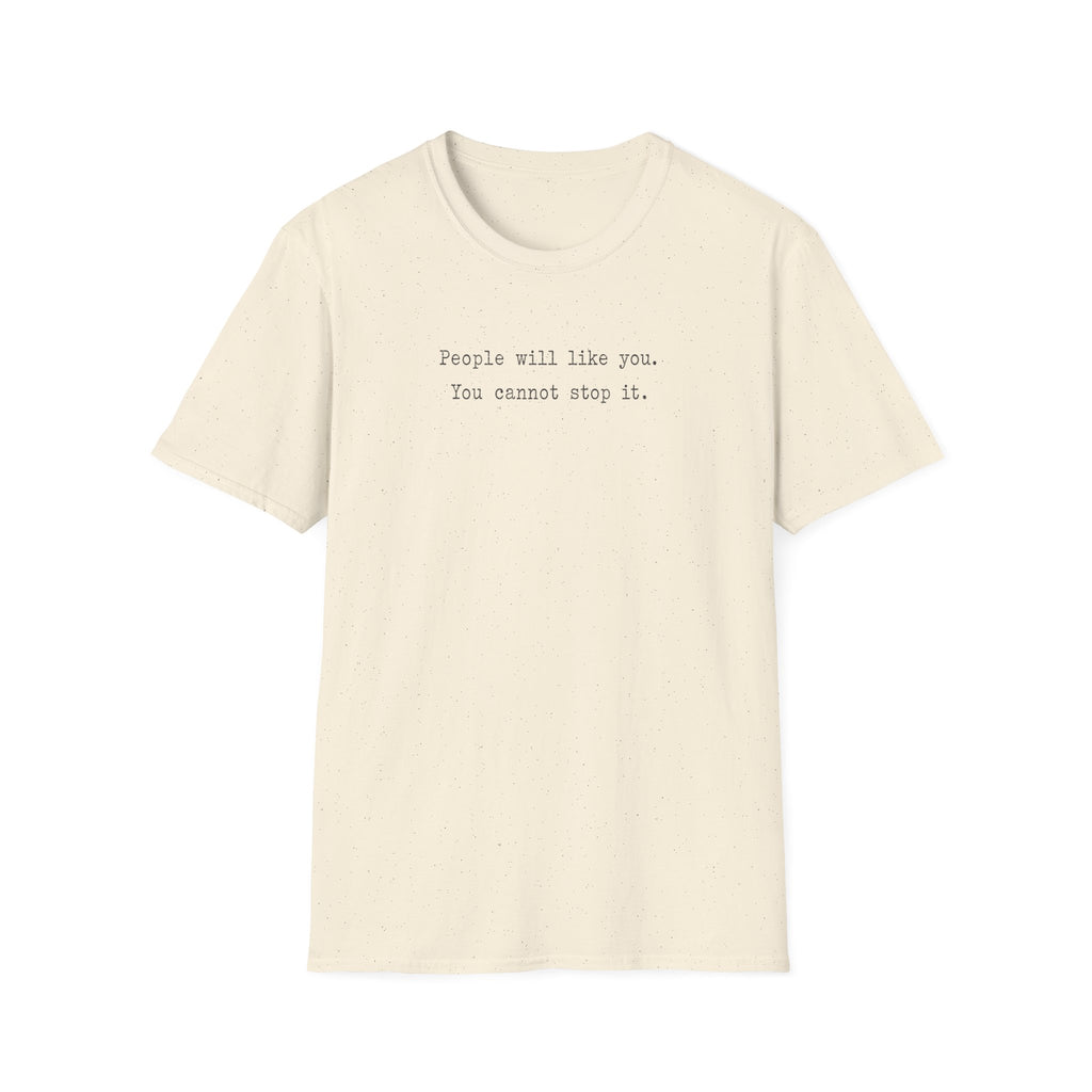 People Will Like You Typewriter T-Shirt