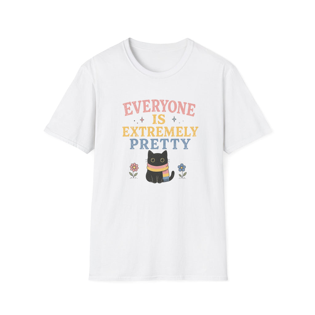 Everyone is Extremely Pretty Pan T-Shirt