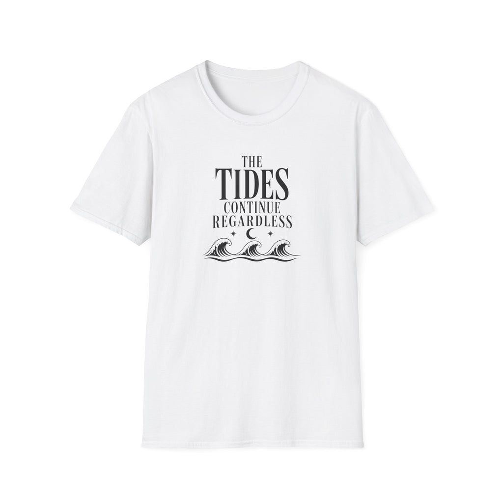 The Tides Continue Regardless Ocean T-Shirt