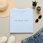 No Thank You:) Typewriter T-Shirt