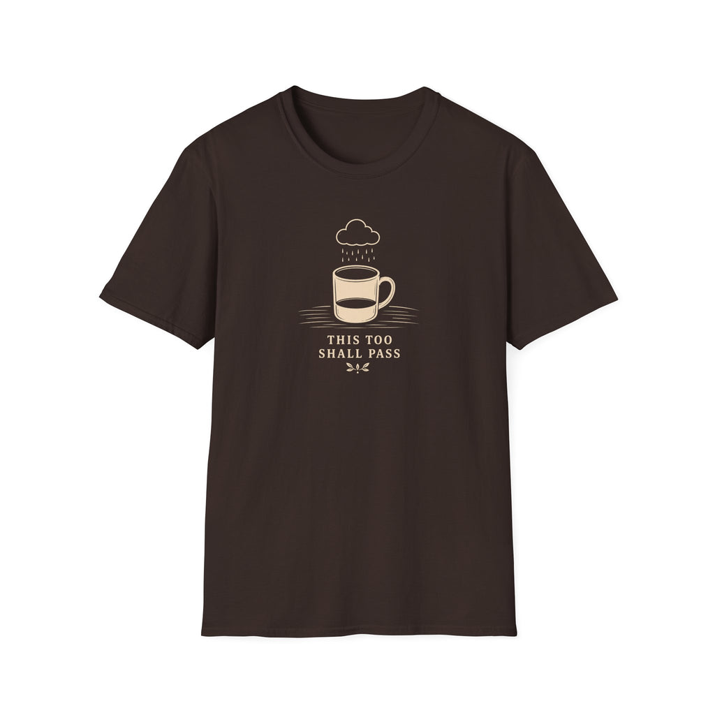 This too shall pass retro coffee T-Shirt