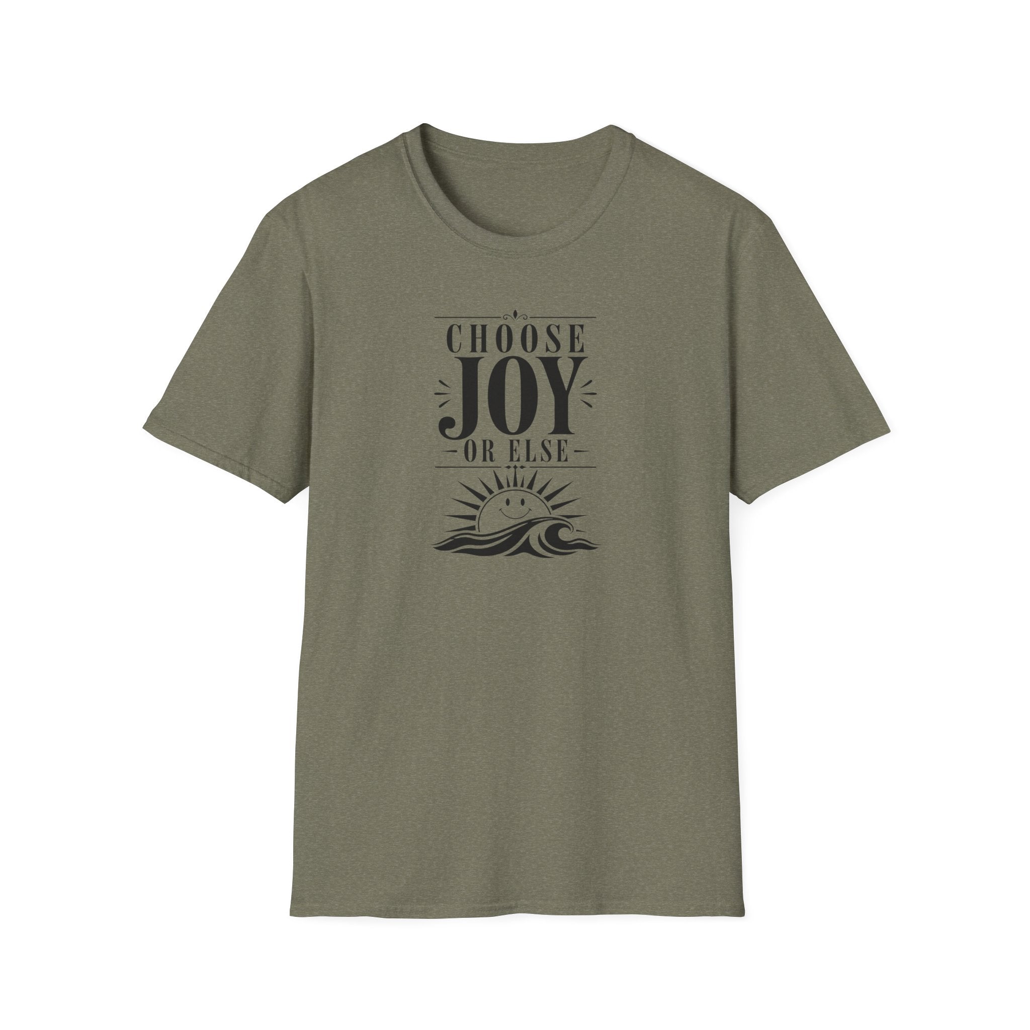 Choose Joy or Else Ocean T-Shirt