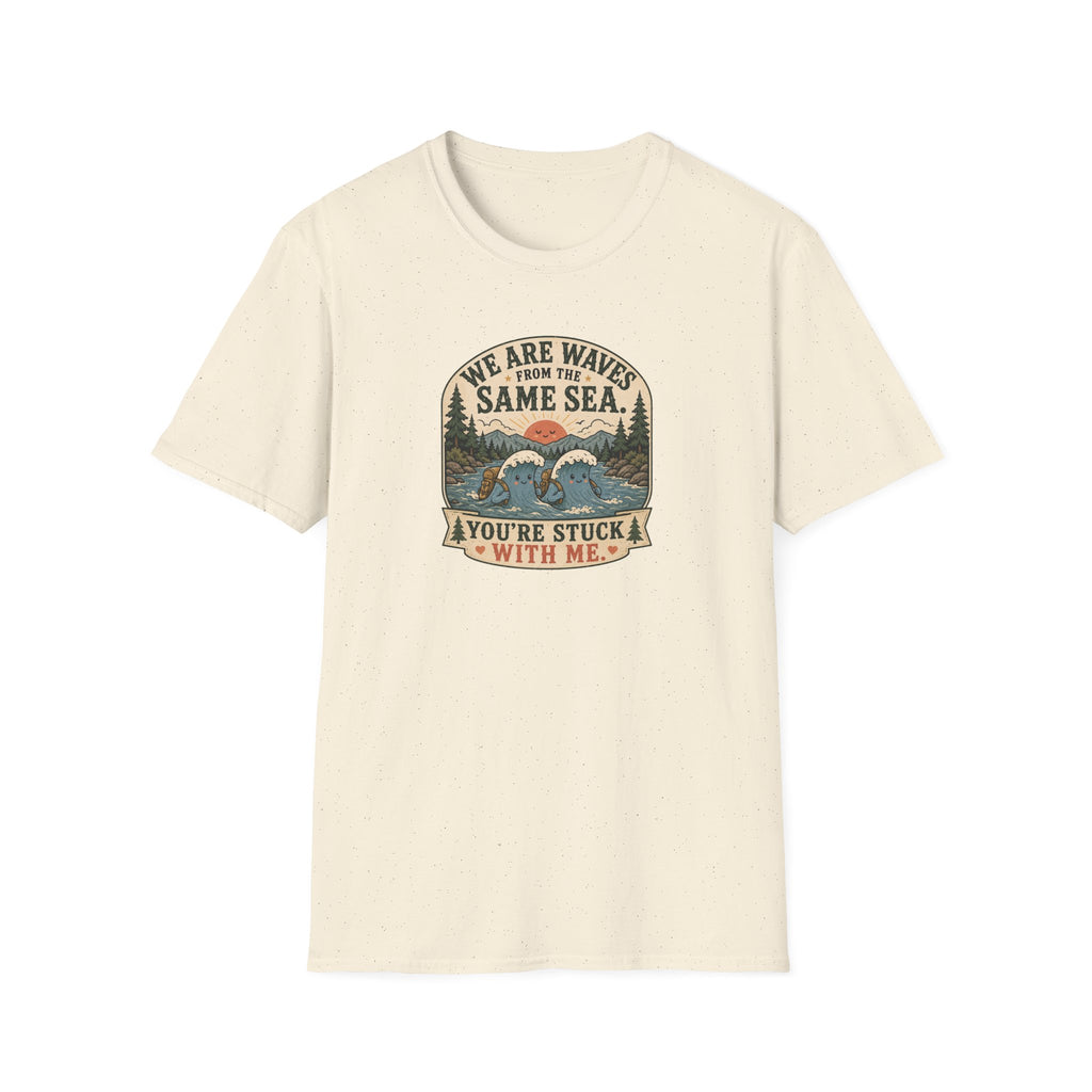 We are waves from the same sea camping T-Shirt
