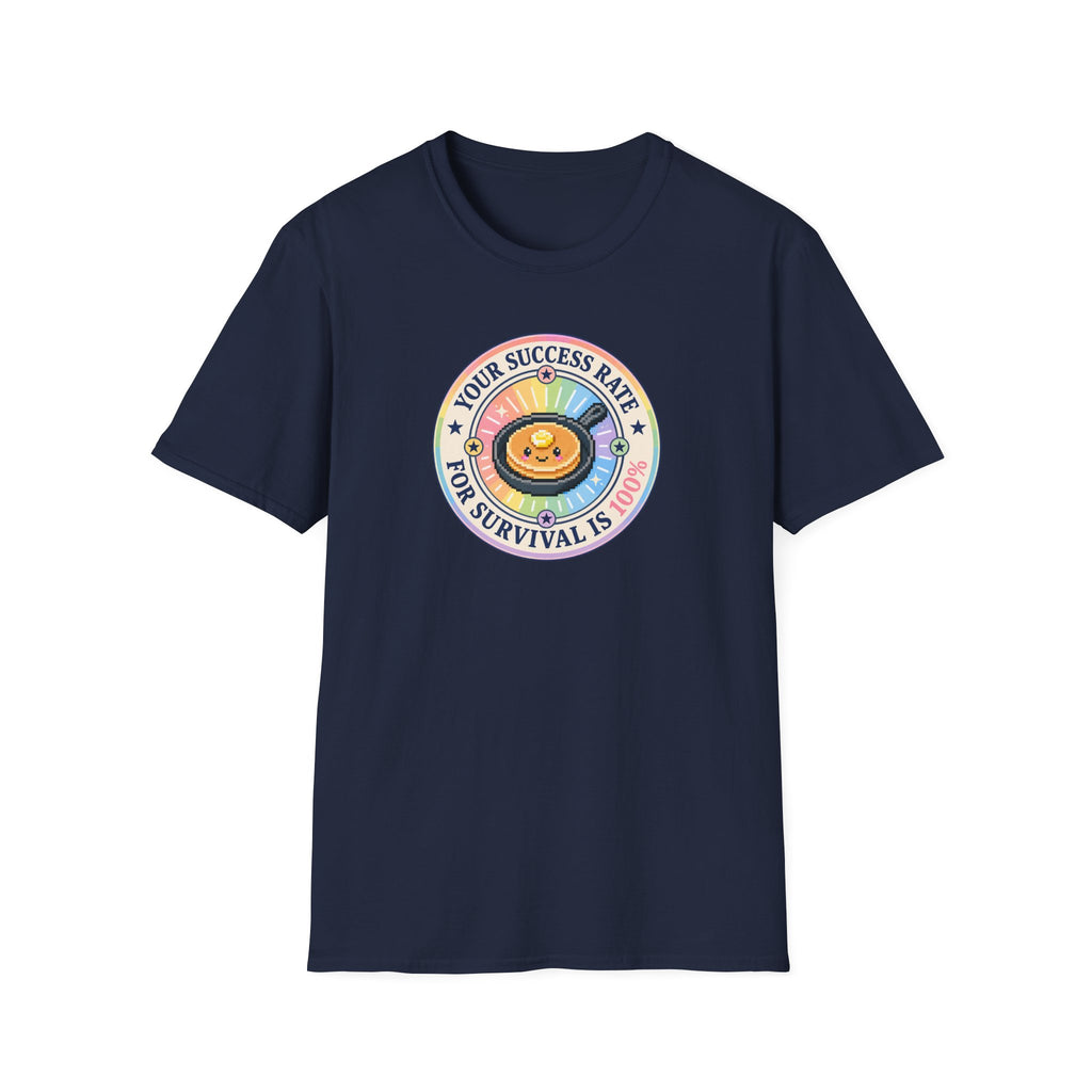 Your success rate is 100% pride T-Shirt