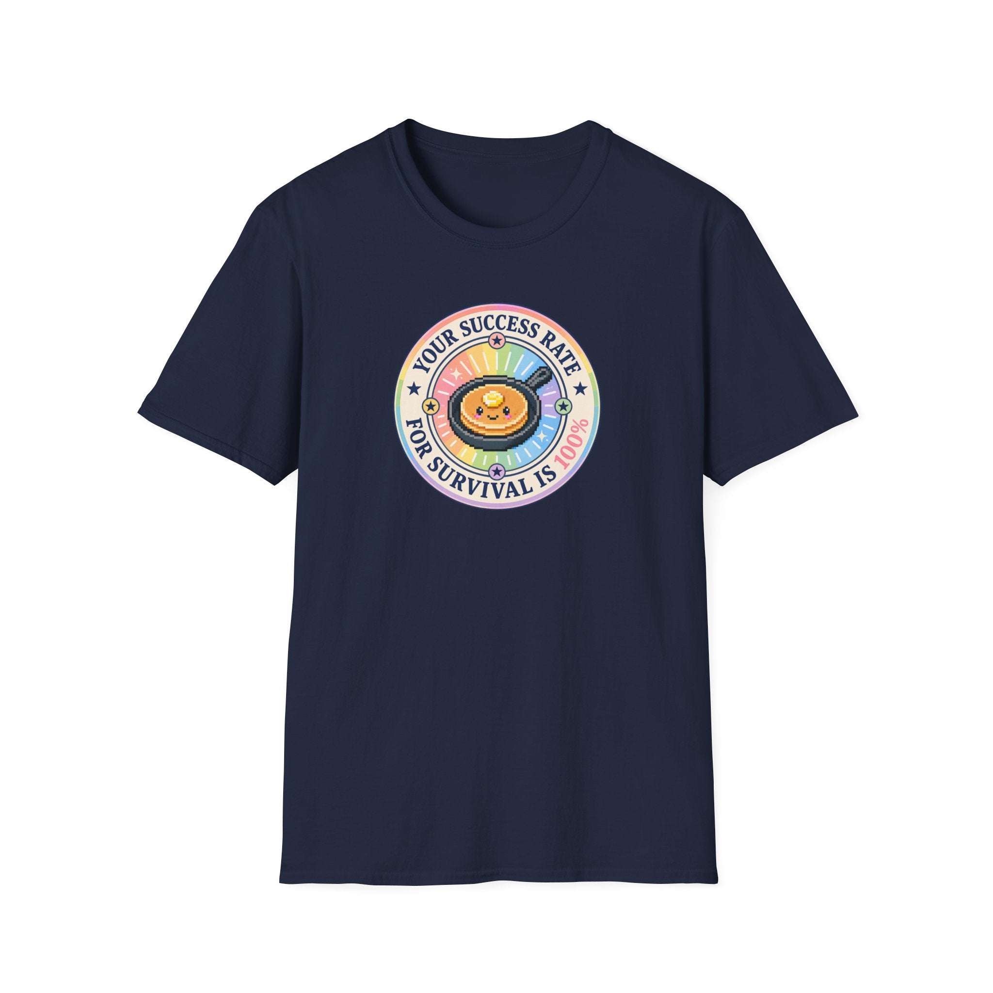 Your success rate is 100% pride T-Shirt